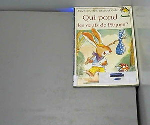 Qui pond les oeufs de Pâques ?