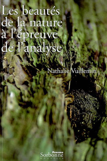 Les beautés de la nature à l'épreuve de l'analyse : programmes scientifiques et tentations esthétiques dans l'histoire naturelle du XVIIIe siècle (1744-1805)