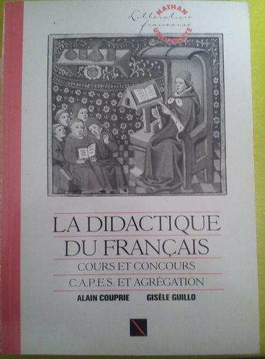 La Didactique du français : cours et concours, CAPES et agrégation
