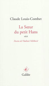 La sœur du petit Hans : récit