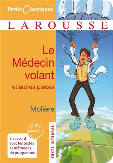 Le médecin volant. L'amour médecin. Le Sicilien ou L'amour peintre