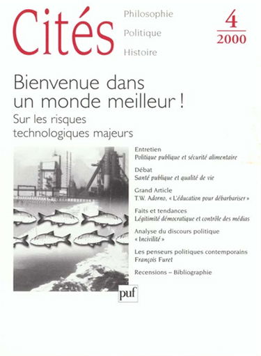 Cités. Bienvenue dans un monde meilleur : sur les risques technologiques majeurs