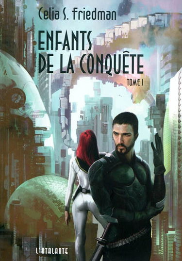 Enfants de la conquête. Vol. 1