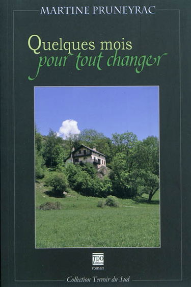 Quelques mois pour tout changer