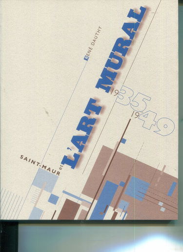 Saint-Maur et l'Art mural, 1935-1949