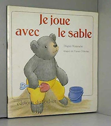 Je joue avec le sable