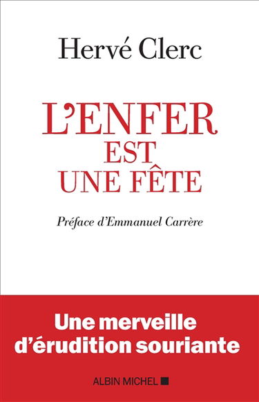 L'enfer est une fête