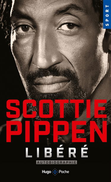 Scottie Pippen : libéré : autobiographie