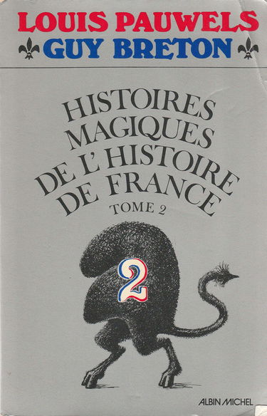 Histoires magiques de l'histoire de France. Vol. 2