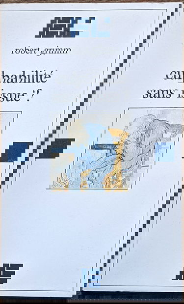Culpabilité sans issue ?