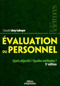 Évaluation du personnel quels objectifs ? quelles méthodes ?: QUELS OBJECTIFS ? QUELLES METHODES ?
