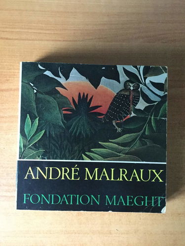 Andre malraux - fondation maeght