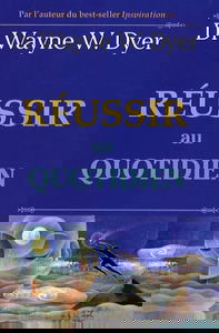 Réussir au quotidien