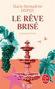 Le château des secrets. Vol. 1. Le rêve brisé