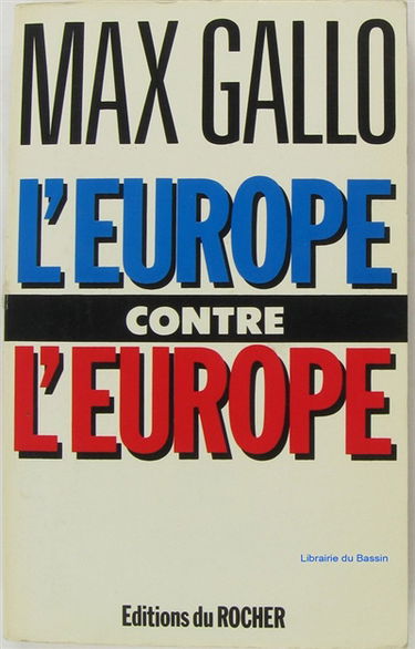 L'Europe contre l'Europe : entretiens avec Eric Fournet et Olivier Spinelli