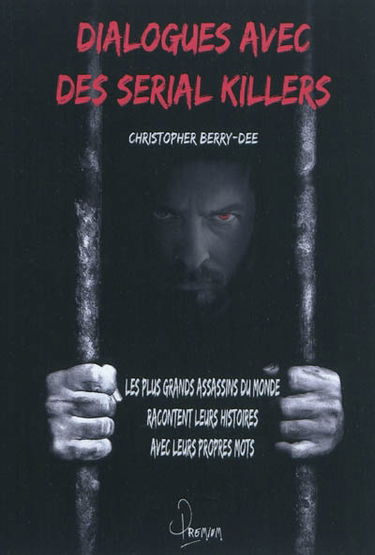 Conversations avec des serial killers