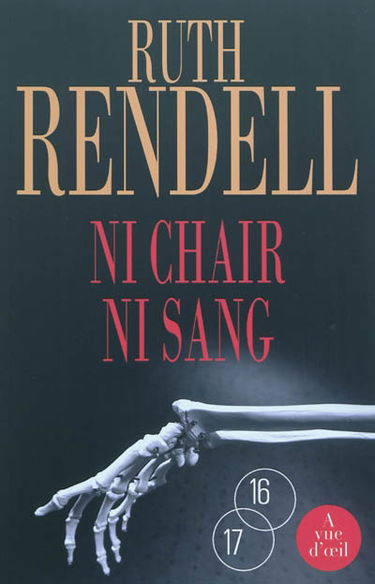 Une enquête de l'inspecteur Wexford. Ni chair ni sang