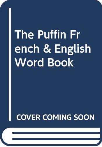 The Puffin French & English Word Book