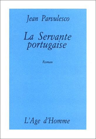 La Servante portugaise : fragments d'un journal