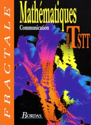 Mathématiques, terminales STT : action et communication administrative, action et communication co : mmerciale