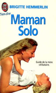 Maman solo