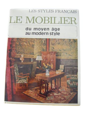 Couverture de Les styles français, Le mobilier du moyen âge au modern style (1500-1900)