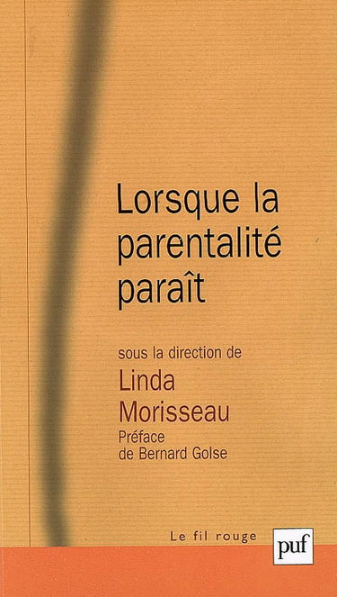 Lorsque la parentalité paraît