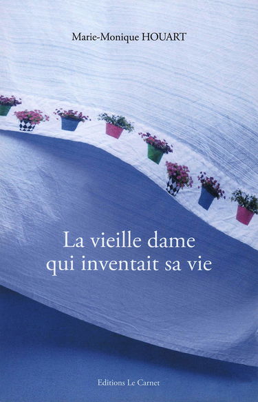 La vieille dame qui inventait sa vie