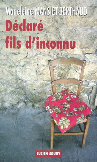 Déclaré fils d'inconnu