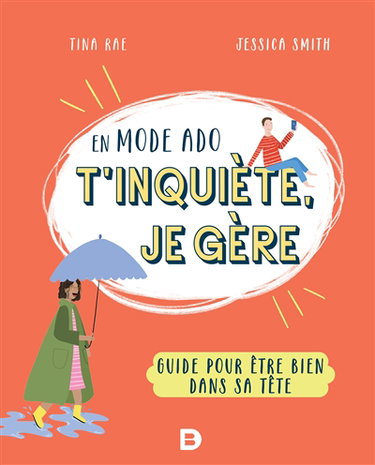 Couverture de En mode ado, t'inquiète, je gère : guide pour être bien dans sa tête