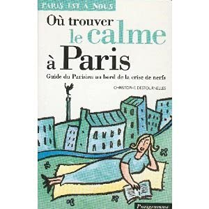 Où trouver le calme à Paris