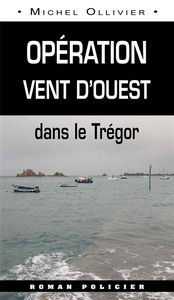 Opération vent d'ouest : dans le Trégor