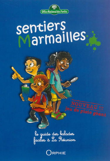 Sentiers marmailles : le guide des balades faciles à La Réunion