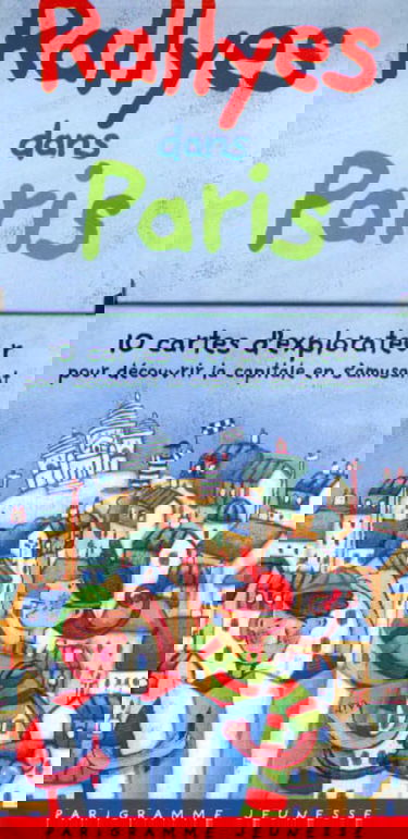Rallyes dans Paris : 10 cartes d'explorateur pour découvrir la capitale en s'amusant