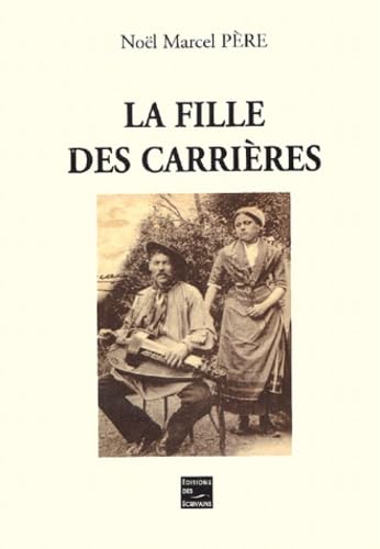 La fille des carrieres