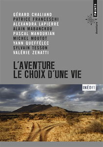 L'aventure, le choix d'une vie