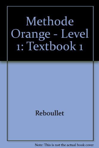 Méthode orange, degré 1. Livre de l'élève