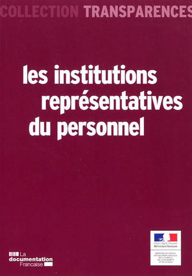Les institutions représentatives du personnel
