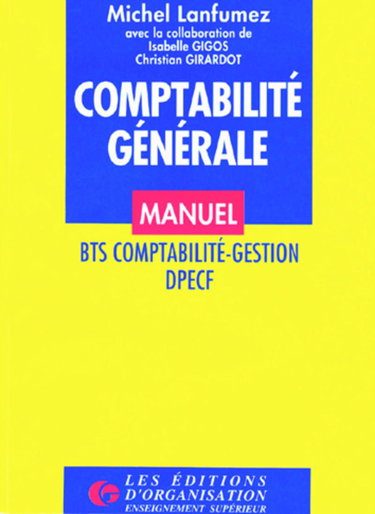 Comptabilité générale : BTS comptabilité gestion, DPECF : livre de l'élève