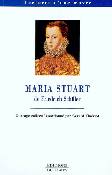 Couverture de Maria Stuart de Friedrich Schiller