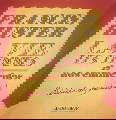 La vie : les femmes et nos emmerdes : drôles de pensées !