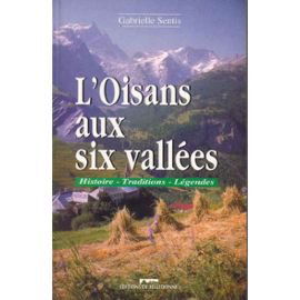 L'Oisans Aux Six Vallees