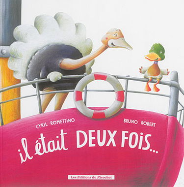 Il était deux fois...