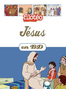 Les chercheurs de Dieu. Vol. 21. Jésus