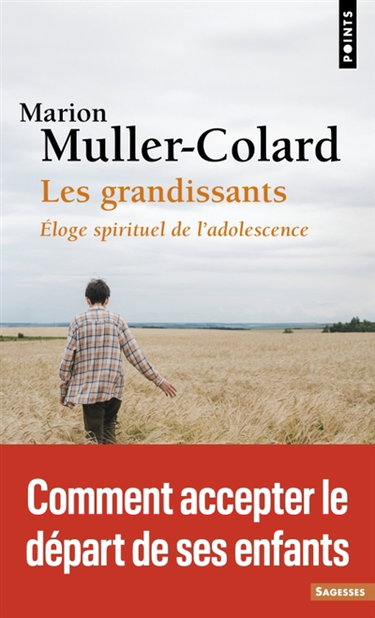 Couverture de Les grandissants : éloge spirituel de l'adolescence