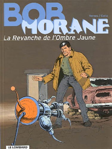 Bob Morane. Vol. 33. La revanche de l'Ombre jaune