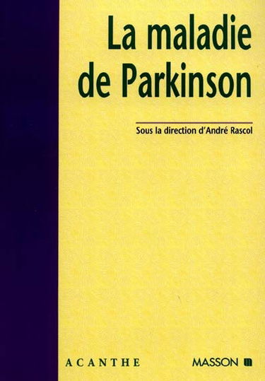 La maladie de Parkinson