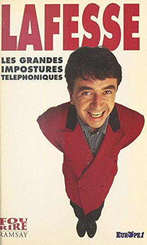 Les Grandes impostures téléphoniques