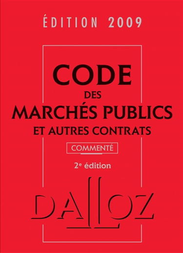 Code des marchés publics et autres contrats 2009 commenté