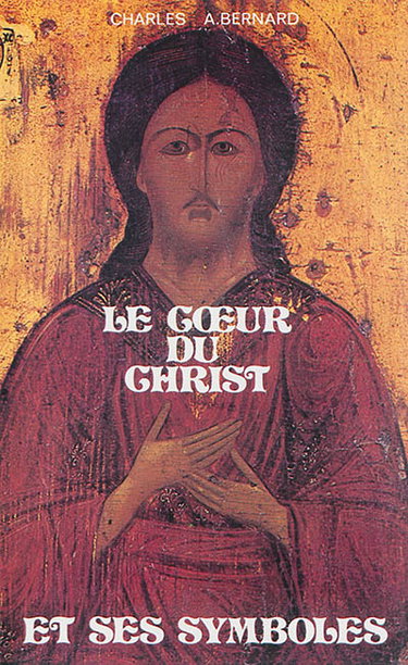 Couverture de Le coeur du Christ et ses symboles